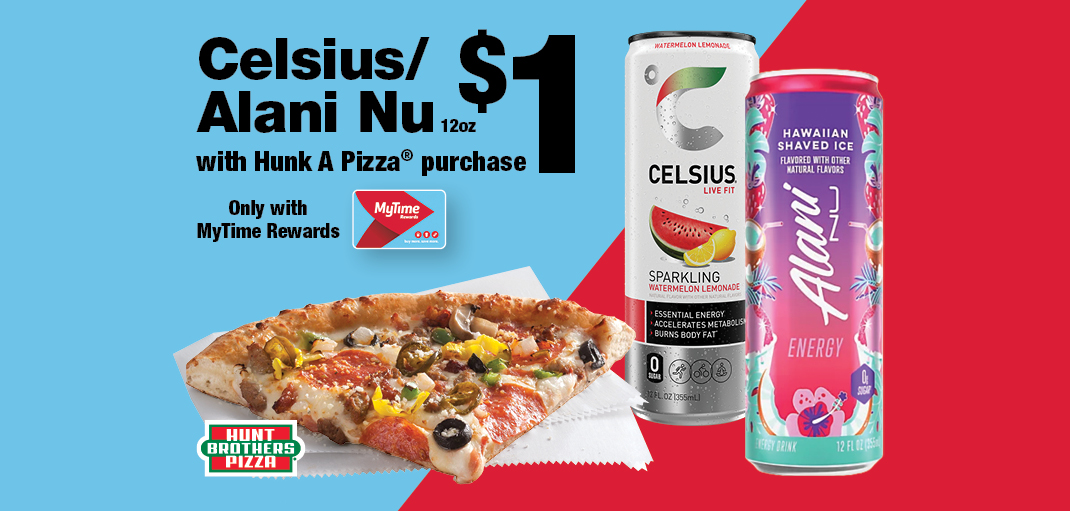 Get Celsius or Alani Nu for $1 when you buy Hunk A Pizza