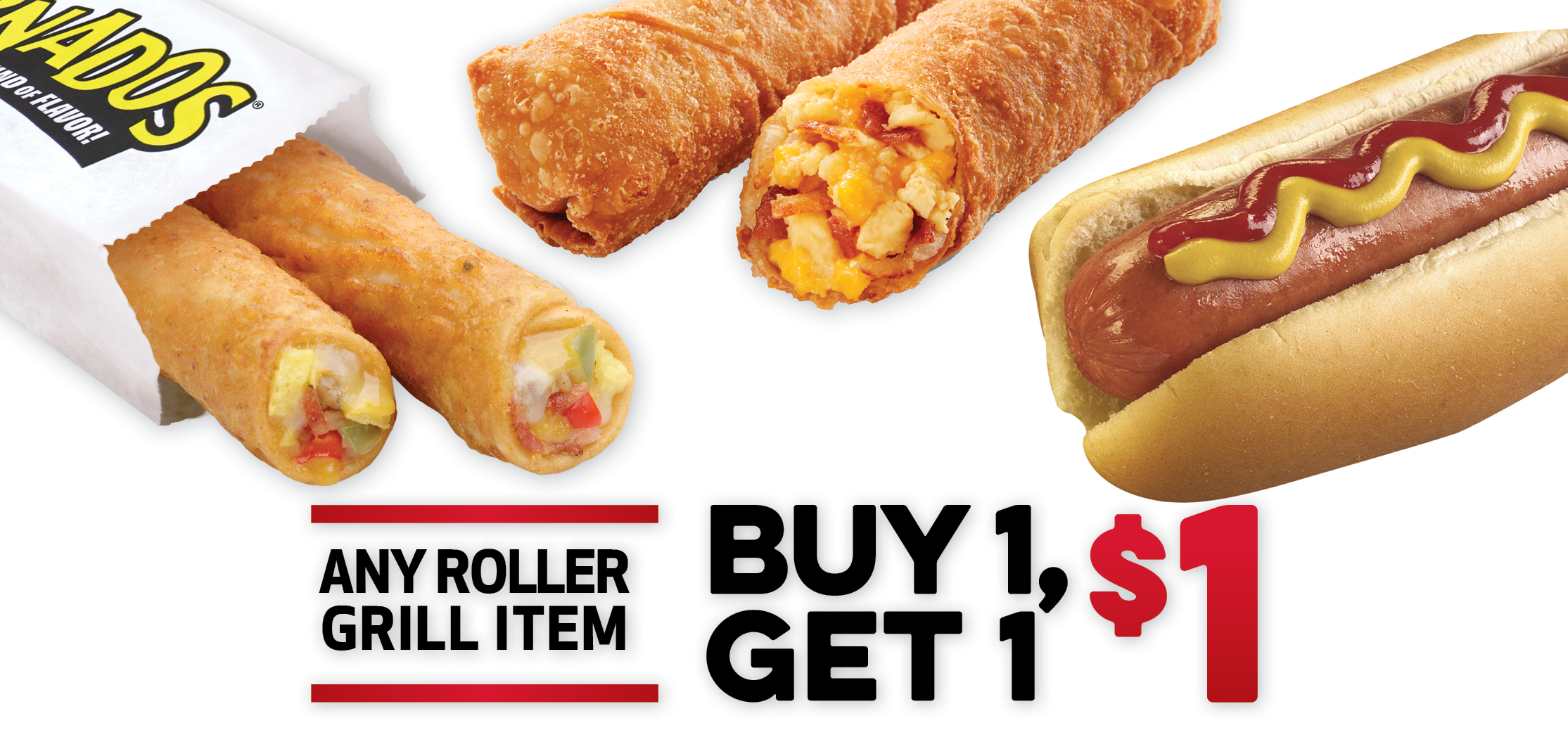 Tornado and Hot Dog – Any Roller Grill Item: Buy One, Get One for $1