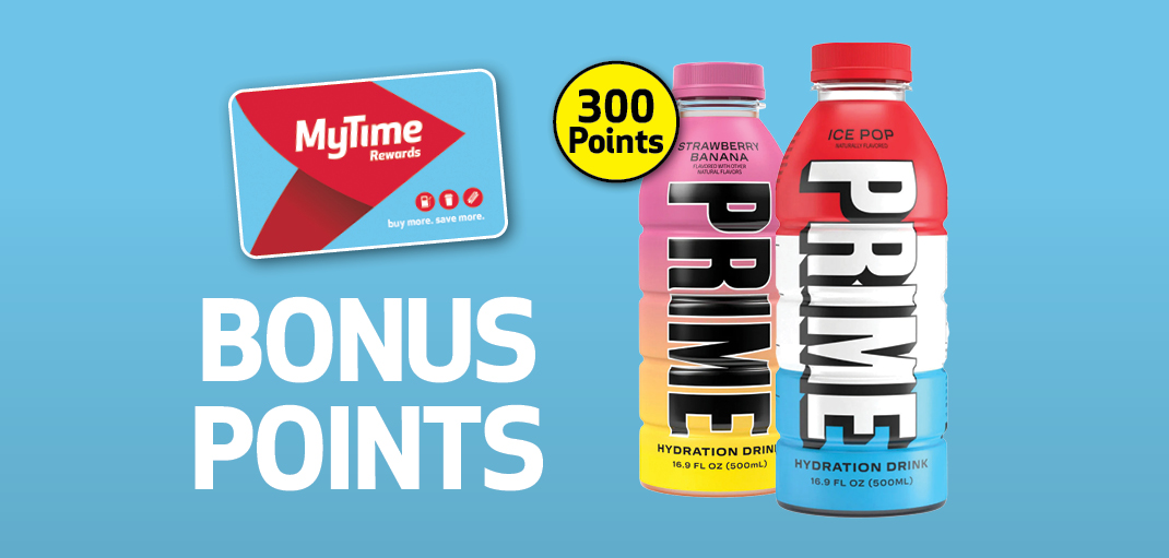 Get 300 bonus points on MyTime with Prime Hydration.