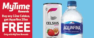 Celsius Energy, Aquafina water, MyTime Rewards